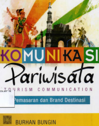 Image of Komunikasi Pariwisata; Pemasaran dan Brand Destinasi