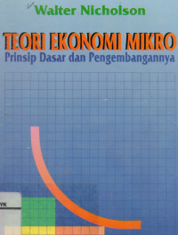 Image of Teori Ekonomi Mikro; Prinsip Dasar dan Pengembangannya