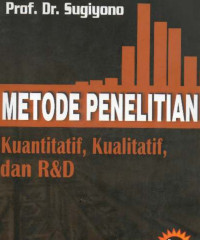 Image of Metode Penelitian : Kuantitatif Kualitatif dan R&D