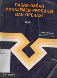 Image of Dasar-Dasar Manajemen Produksi Dan Operasi