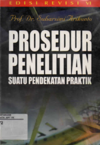 Image of Prosedur Penelitian Suatu Pendekatan Praktik